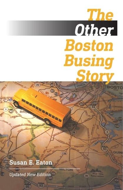 The Other Boston Busing Story: Whats Won and Lost Across the Boundary Line