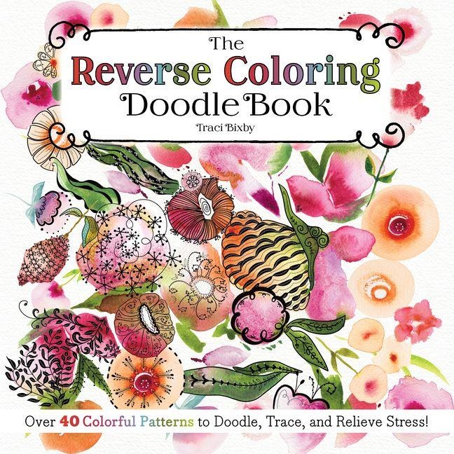 Reverse Coloring Watercolors for You to Doodle & Trace: 40+ Pictures to Draw On!