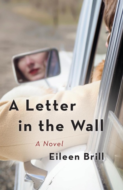 A Letter in the Wall: A  Novel