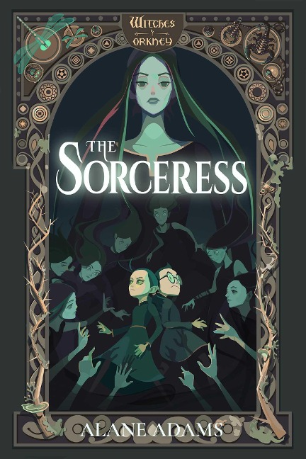 The Sorceress: Witches of Orkney, Book 5