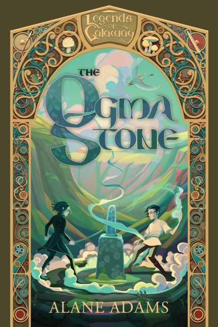 The Ogma Stone: Legends of Galaway, Book One