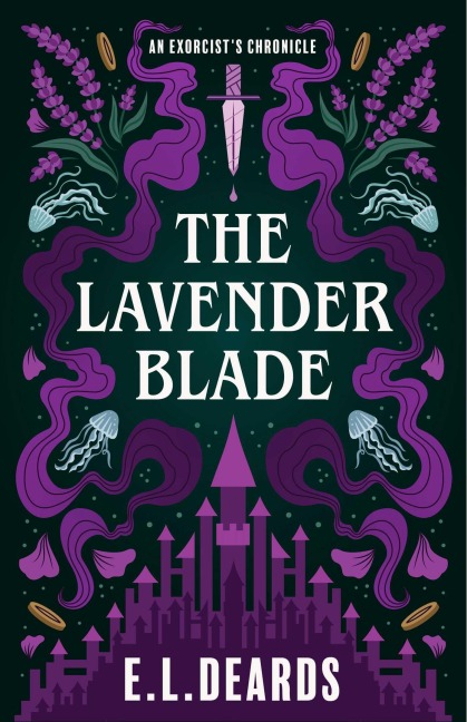 Lavender Blade: An Exorcists Chronicle