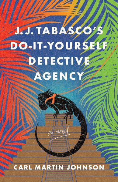J. J. Tabascos Do-It-Yourself Detective Agency