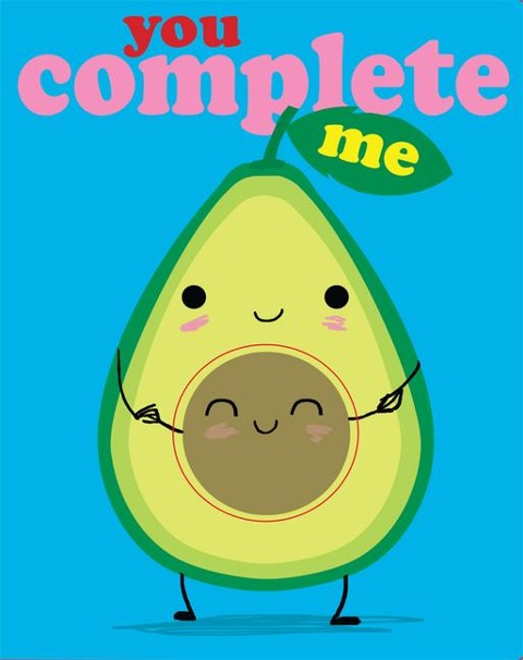 You Complete Me