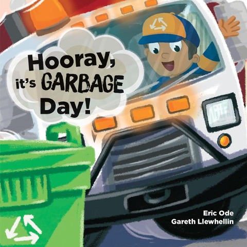 Hooray, Its Garbage Day!