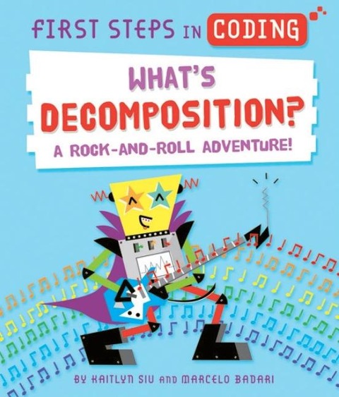 Whats Decomposition?: A Rock-And-Roll Adventure!