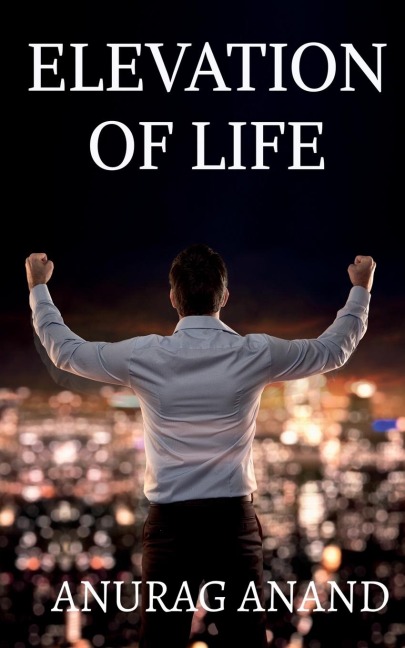 Elevation of Life