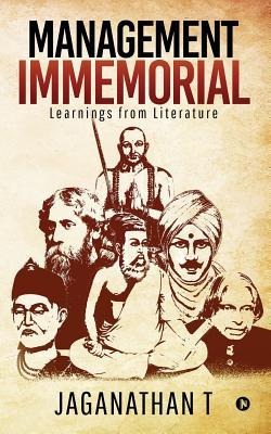 Management Immemorial: Learnings from Literature