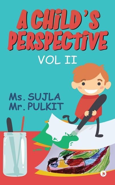 A Childs Perspective: Vol II