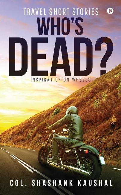 Whos Dead?: Inspiration on Wheels