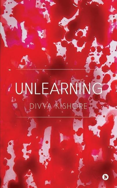 Unlearning