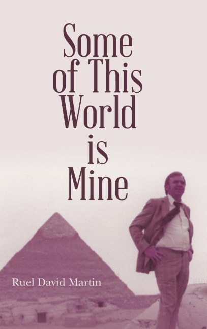Some of This World is Mine