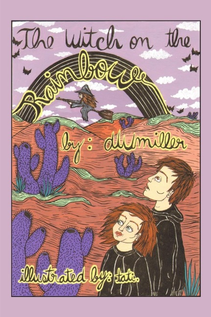 The Witch on the Rainbow: Adventures in the Night Kingdom