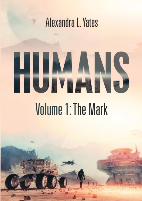 HUMANS: Volume 1: The Mark