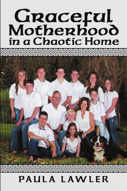 Graceful Motherhood in a Chaotic Home