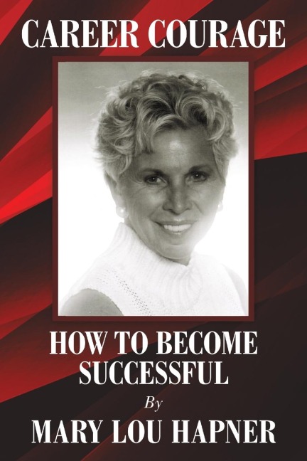 Career Courage: How To Become Successful