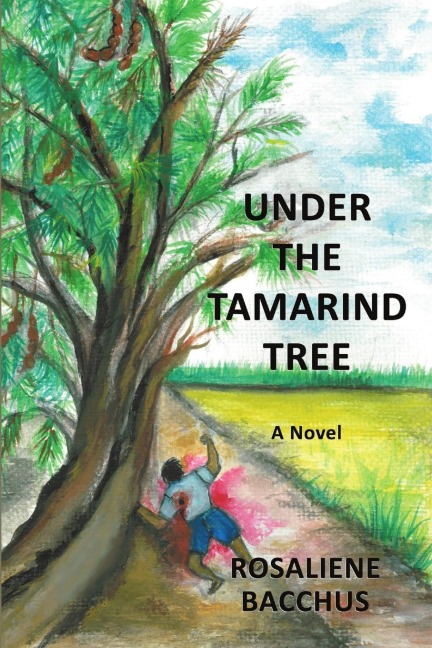 Under the Tamarind Tree: A Novel