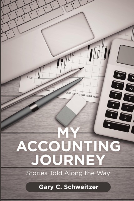 My Accounting Journey: Stories Told Along the Way