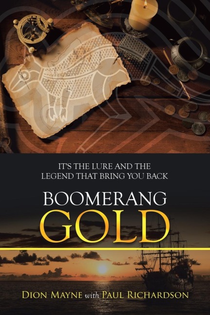 Boomerang Gold: Its the Lure and the Legend That Bring You Back