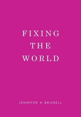 Fixing the World