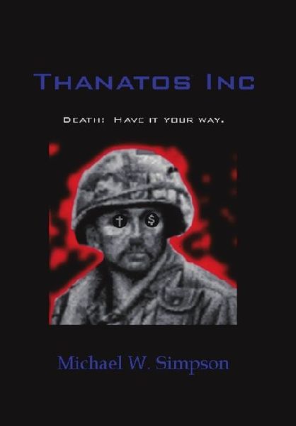 Thanatos Inc: Death: Have It Your Way.