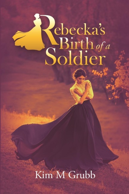 Rebeckas Birth of a Soldier