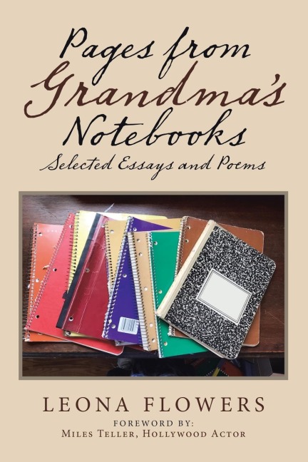 Pages from Grandmas Notebooks: Selected Essays and Poems