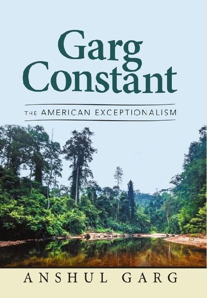 Garg Constant: The American Exceptionalism