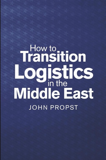 How to Transition Logistics In the Middle East
