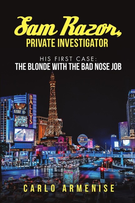 Sam Razor, Private Investigator: His First Case: The Blonde with the Bad Nose Job