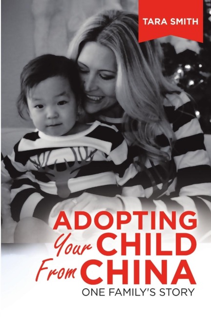 Adopting Your Child from China: One Familys Story