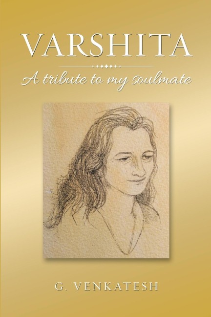 Varshita: A Tribute to My Soulmate