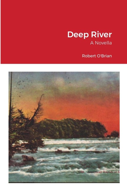 Deep River: A Novella