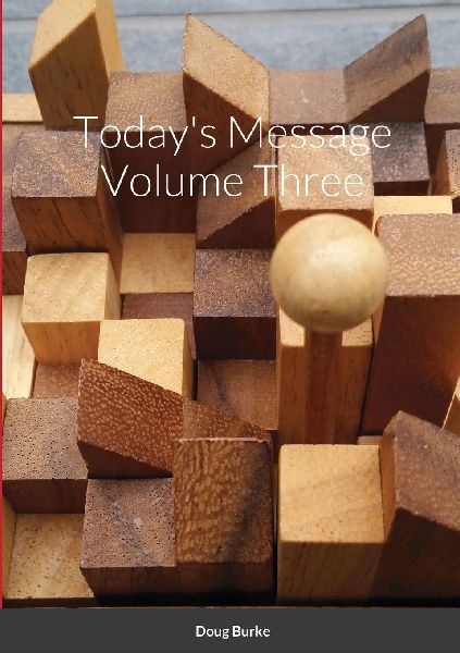 Todays Message Volume Three