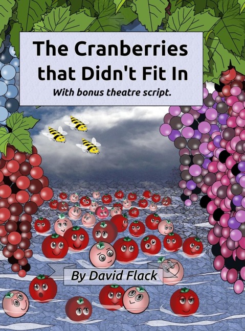 The Cranberries That Didnt Fit In: with bonus theatre script