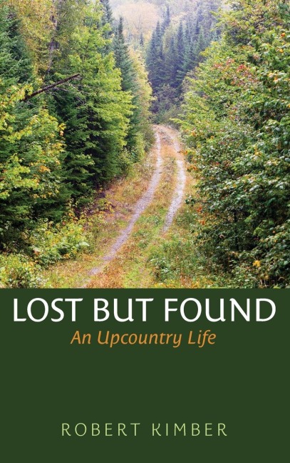 Lost But Found: An Upcountry Life