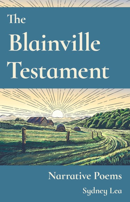 The Blainville Testament: Narrative Poems