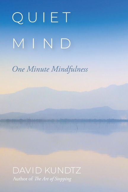 Quiet Mind: One Minute Mindfulness