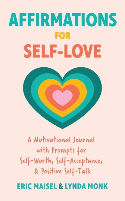 Affirmations for Self-Love: A Motivational Journal with Prompts for Self-Worth, Self-Acceptance, and Positive Self-Talk (Inspirational Guided Journaling)