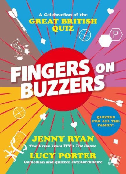 Fingers on Buzzers: A Celebration of the Great British Quiz (British History Gifts)
