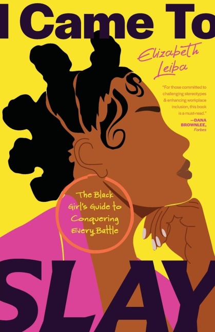 I Came to Slay: The Black Girl's Guide to Conquering Every Battle (Finding Peace, Boundaries for Black Women)