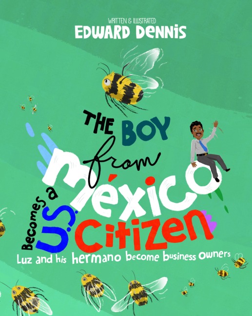 The Boy from Mexico Becomes a Us Citizen