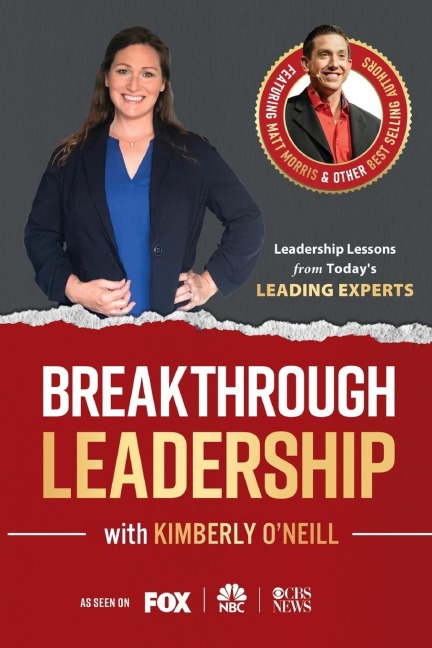Breakthrough Leadership with Kimberly ONeill