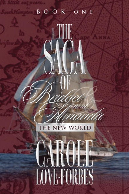 THE SAGA OF Bridget and Amanda: THE NEW WORLD