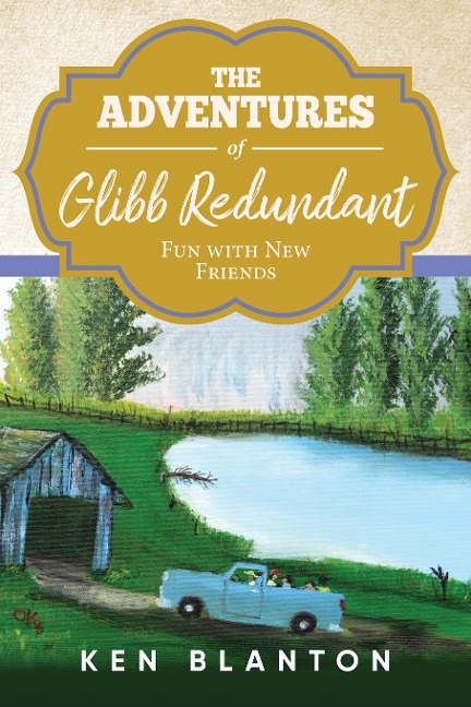 The Adventures of Glibb Redundant: Fun with New Friends