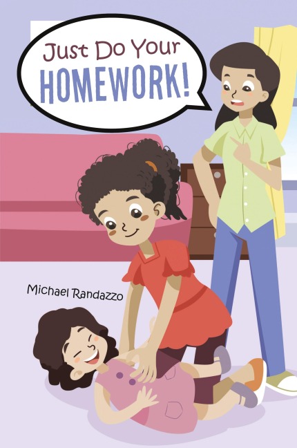 Just Do Your Homework!