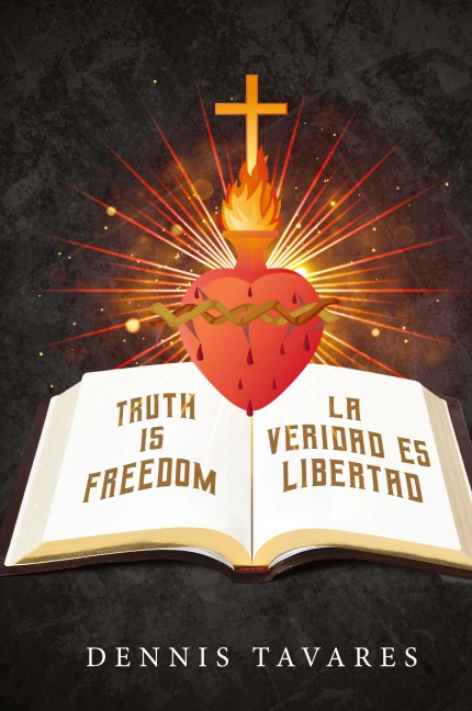Truth Is Freedom / La Veridad Es Libertad