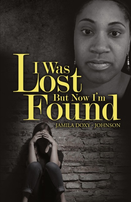 I Was Lost But Now Im Found