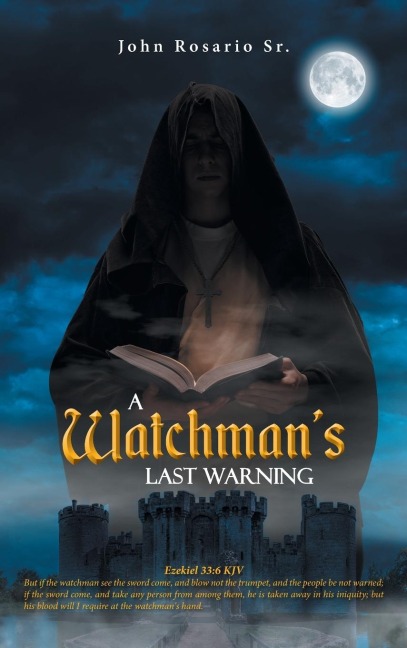 A Watchmans Last Warning