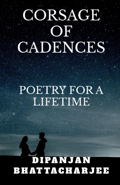 Corsage of Cadences: Poems for a Lifetime